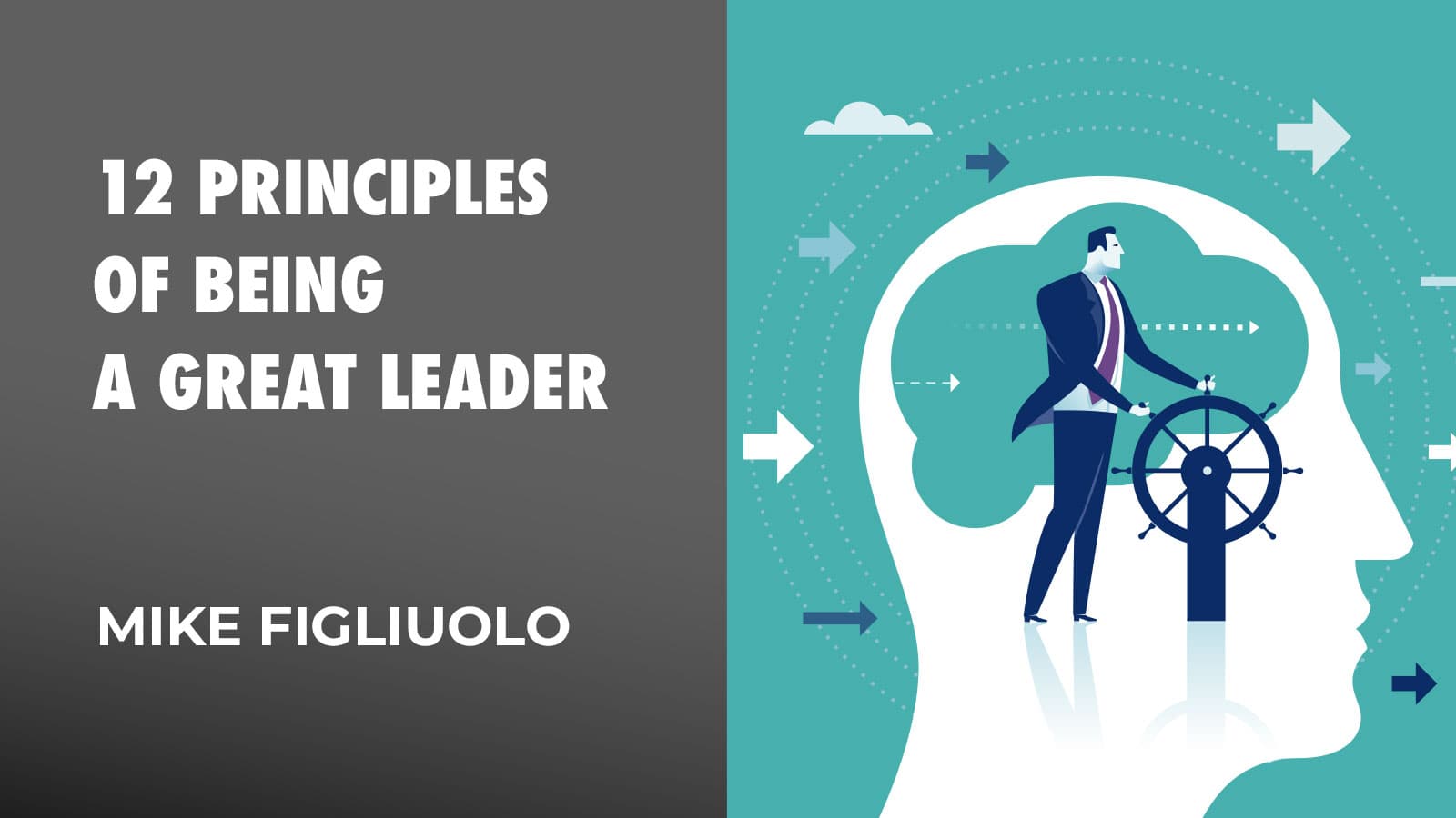 12 Principles Of Being A Great Leader